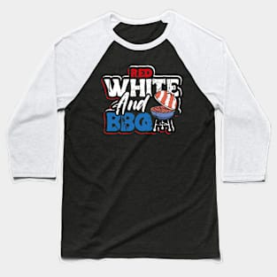 Funny Red White And BBQ Party Baseball T-Shirt